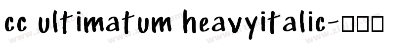 cc ultimatum heavyitalic字体转换